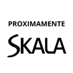 SKALA PROXIMAMENTE